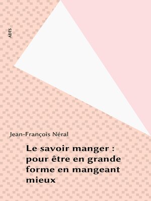 cover image of Le savoir manger